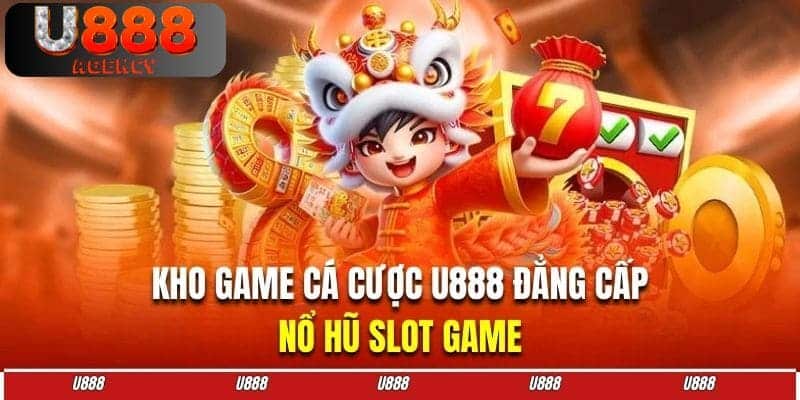 Chinh phục kho game hũ quay slot với giao diện đẳng cấp