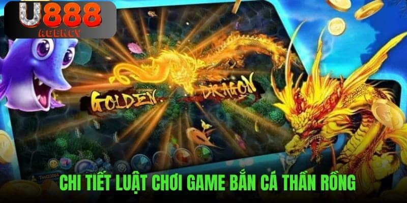 Đôi nét giới thiệu sơ lược về dòng game bắn cá thần rồng