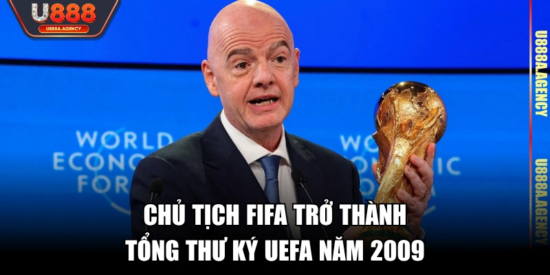 Chủ tịch FIFA trở thành Tổng thư ký UEFA năm 2009